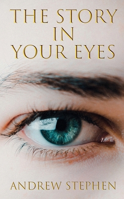 The Story In Your Eyes B0DPWTPNFV Book Cover