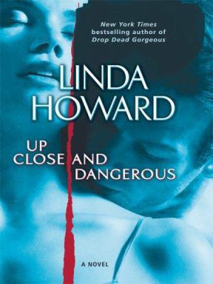 Up Close and Dangerous [Large Print] 0786296518 Book Cover