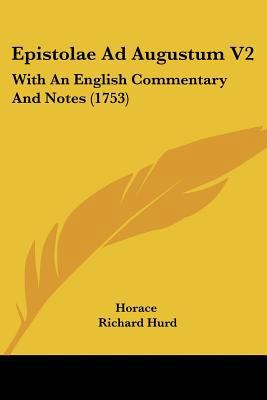 Epistolae Ad Augustum V2: With An English Comme... 1104741490 Book Cover