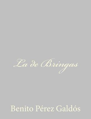 La de Bringas [Spanish] 1484897064 Book Cover