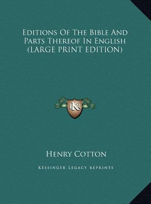 Editions of the Bible and Parts Thereof in English [Large Print] 1169872956 Book Cover