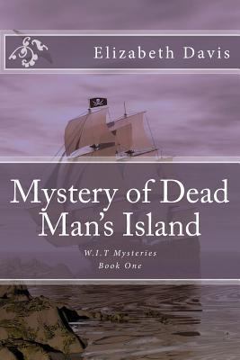 Mystery of Dead Man's Island 1530022967 Book Cover