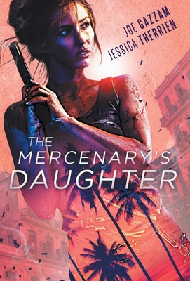 The Mercenary's Daughter 1947392751 Book Cover