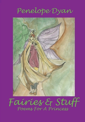 Fairies And Stuff 0979400643 Book Cover