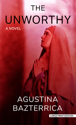 The Unworthy [Large Print] 1420525921 Book Cover