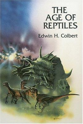 The Age of Reptiles 0486293777 Book Cover