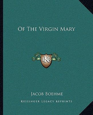 Of The Virgin Mary 1162846674 Book Cover