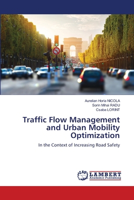 Traffic Flow Management and Urban Mobility Opti... 620387888X Book Cover