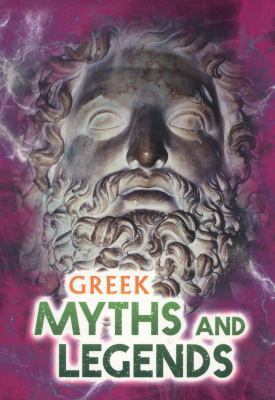 Greek Myths and Legends (Ignite: All about Myths) 1406259756 Book Cover