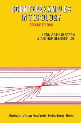 Counterexamples in Topology 0387903127 Book Cover