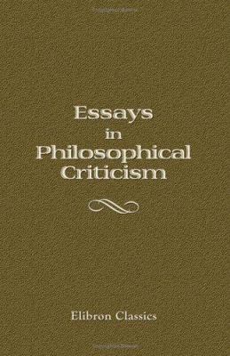 Essays in Philosophical Criticism 1402199783 Book Cover