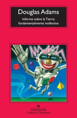 Informe Sobre La Tierra: Fundamentalmente Inofe... [Spanish] 8433976869 Book Cover