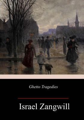 Ghetto Tragedies 1985573849 Book Cover