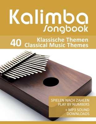 Kalimba Songbook - 40 Klassische Themen / Class... [German] B08P7ZGK5H Book Cover