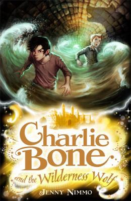 06 Charlie Bone And The Wilderness Wolf 1741662370 Book Cover