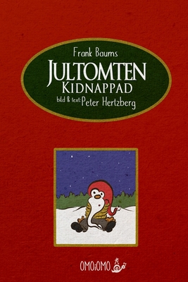 Jultomten kidnappad [Swedish] 0464531276 Book Cover