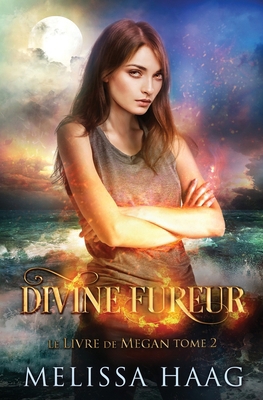 Divine fureur [French] B07WVFHQZN Book Cover