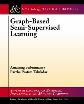 Graph-Based Semi-Supervised Learning 1627052011 Book Cover