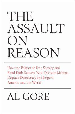 The Assault on Reason 0747591598 Book Cover