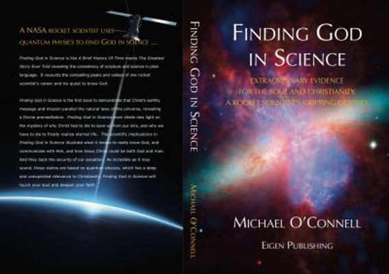 Finding God In Science: The Extraordinary Evide... 0997369035 Book Cover