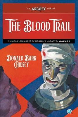 The Blood Trail: The Complete Cases of Morton &... 161827757X Book Cover