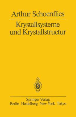 Krystallsysteme Und Krystallstructur [German] 3642617417 Book Cover