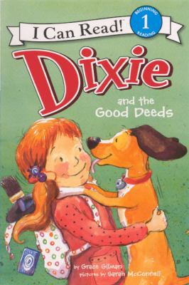 Dixie and the Good Deeds 0606317996 Book Cover