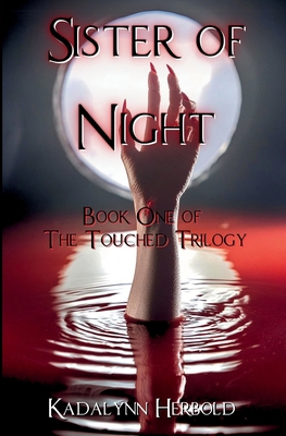 Sister of Night: Book 1 of the Touched Trilogy B0DBY9F82Y Book Cover