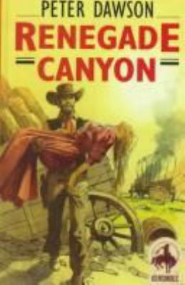 Renegade Canyon 0754080218 Book Cover