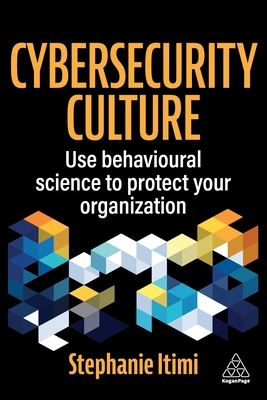 Cybersecurity Culture: Use Behavioural Science ... 1398627984 Book Cover