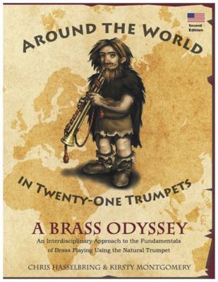 Paperback Around the World in Twenty-One Trumpets : A Brass Odyssey Book