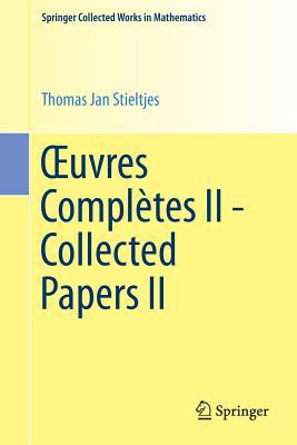 Oeuvres Complètes II - Collected Papers II 3662550342 Book Cover