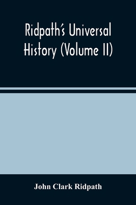 Ridpath'S Universal History (Volume Ii) 9354486541 Book Cover