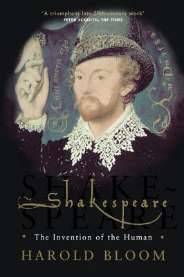 Shakespeare: The Invention of the Human 0007292848 Book Cover