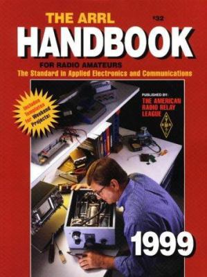 ARRL Handbook for Radio Amateurs, 1999 0872591816 Book Cover