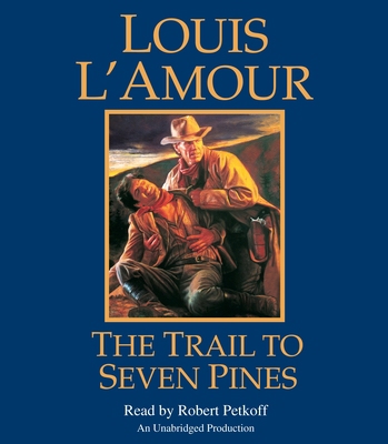 The Trail to Seven Pines 0307969363 Book Cover