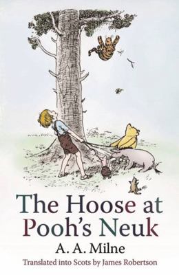 The Hoose at Pooh's Neuk by A.A. Milne (2010) P... 1845022947 Book Cover