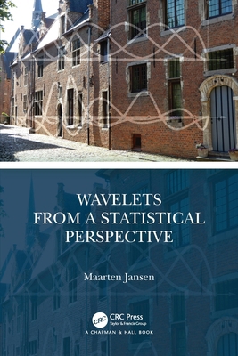 Wavelets from a Statistical Perspective 1032208201 Book Cover