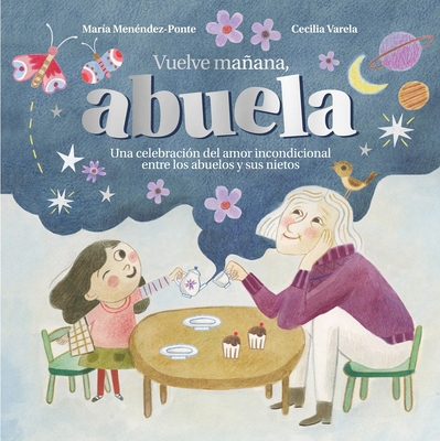 Vuelve Mañana, Abuela [Spanish] 8419834602 Book Cover