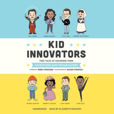 Kid Innovators: True Tales of Childhood from In... 1665088257 Book Cover