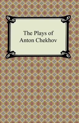 The Plays of Anton Chekhov 1420931288 Book Cover