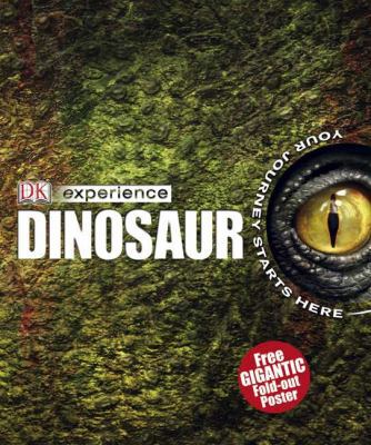 Dinosaur (DK Experience) 0756614120 Book Cover