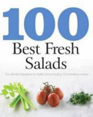 100 Best Fresh Salads by Love Food (2010) Paper... 1407578081 Book Cover