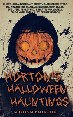 Horton's Halloween Hauntings: 14 Tales of Hallo... B0FTX7K5K3 Book Cover