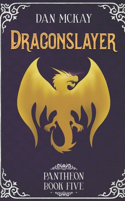 Dragonslayer B0DV5KXDLP Book Cover