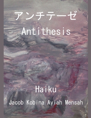 アンチテーゼ... B0D5JLNGHN Book Cover