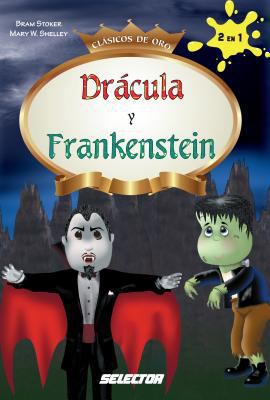 Dracula Y Frankenstein [Spanish] 6074531099 Book Cover