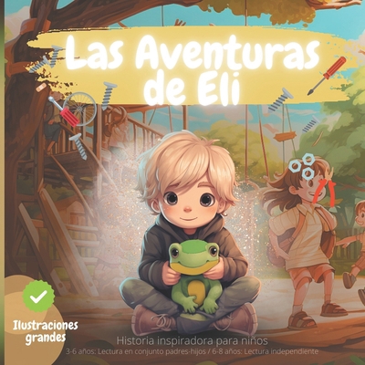 HISTORIA INSPIRADORA PARA NIÑOS, Las Aventuras ... [Spanish] B0CSX73FJN Book Cover