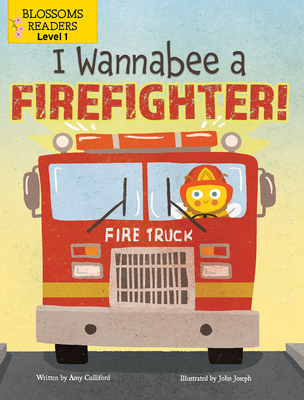 I Wannabee a Firefighter! 1427153760 Book Cover