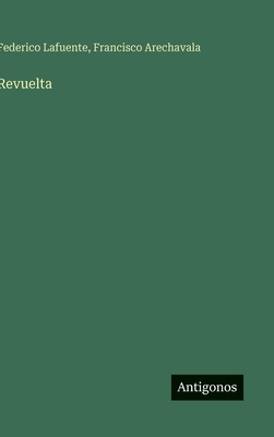 Revuelta [Spanish] 3566090107 Book Cover